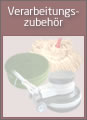 Zubeh�r zur Anwendung und Verarbeitung