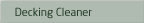 cleaning with decking cleaner